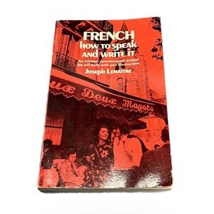 Vintage 1962 Language Learning Book French How to Speak and Write it Translation